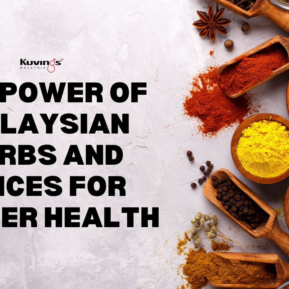 The Power of Malaysian Herbs and Spices for Better Health