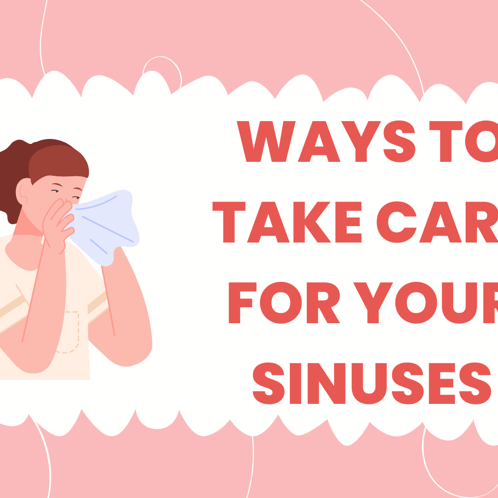 Ways to Take Care of Your Sinuses - Kuvings.my