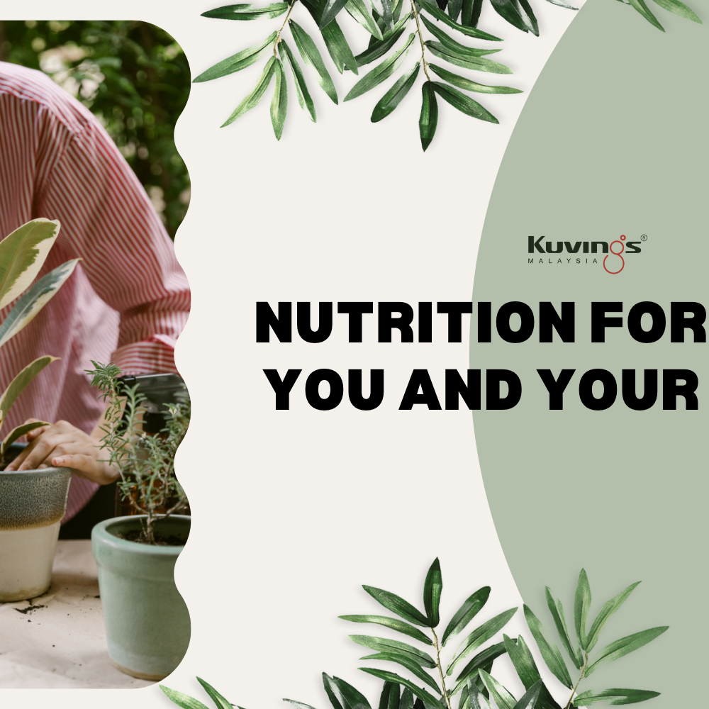 Nutrition for Both You and Your Plant