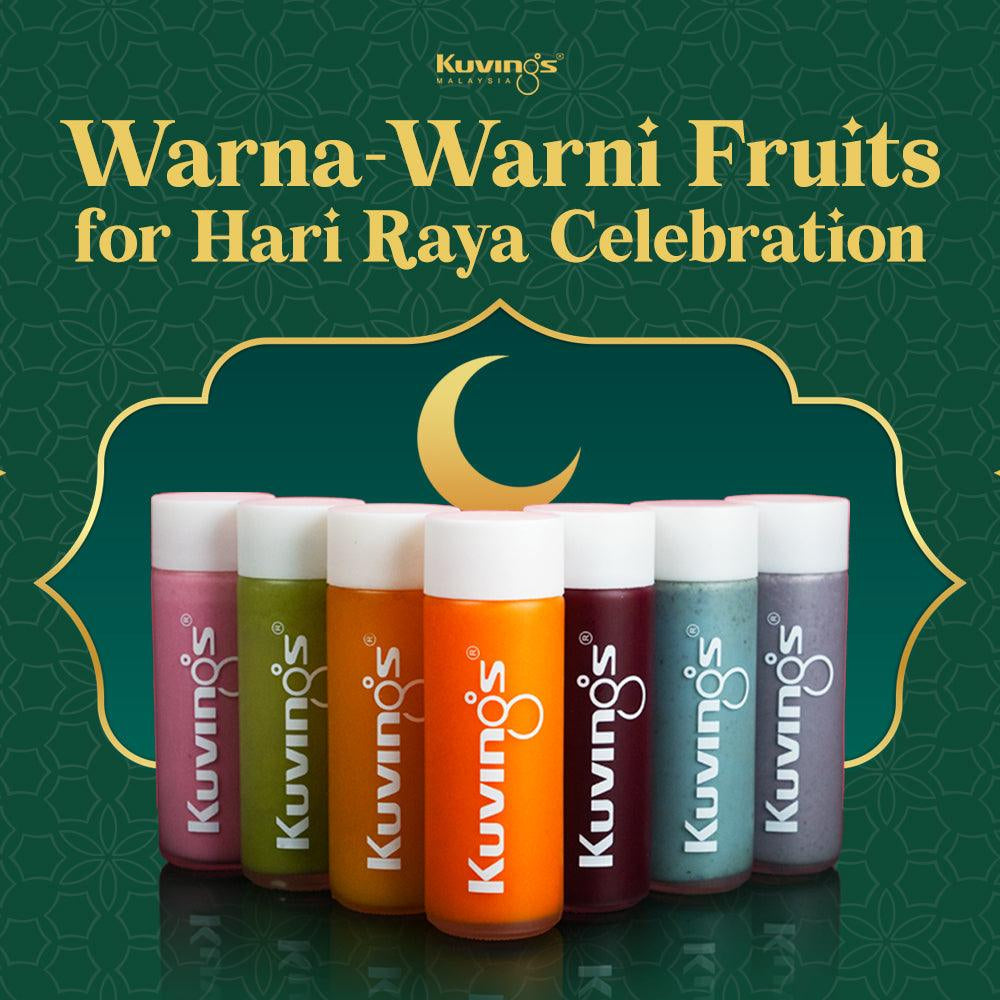 Warna-Warni Fruits for Hari Raya Celebration - Kuvings.my