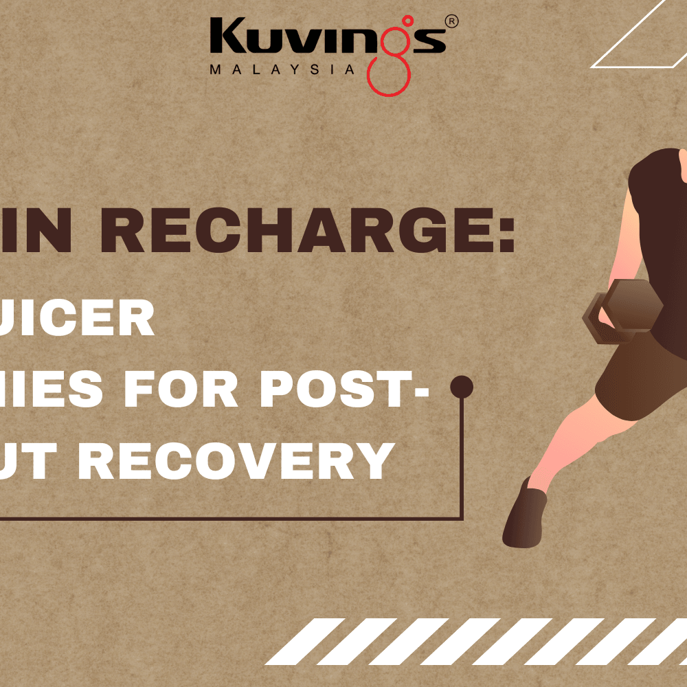 Protein Recharge: Slow Juicer Smoothies for Post-Workout Recovery - Kuvings.my