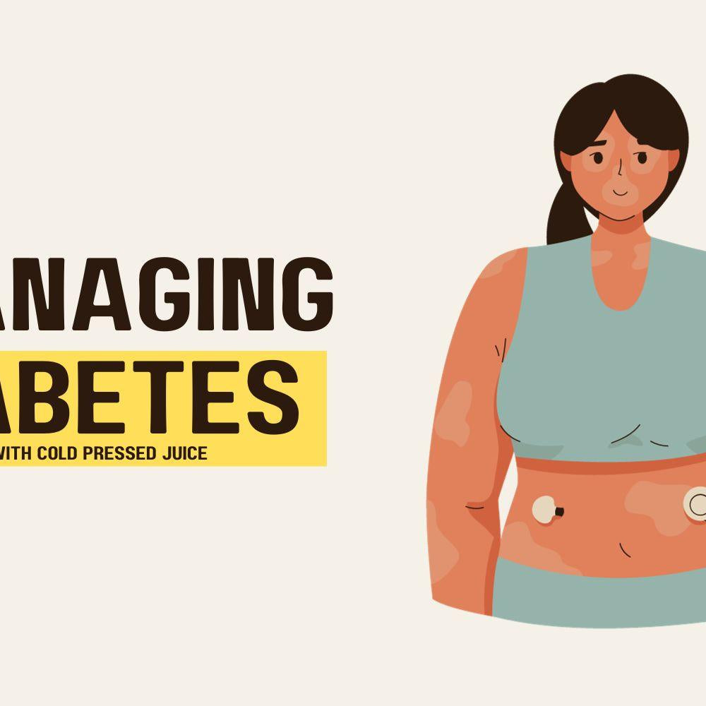 Managing Diabetes with Cold Pressed Juice - Kuvings.my
