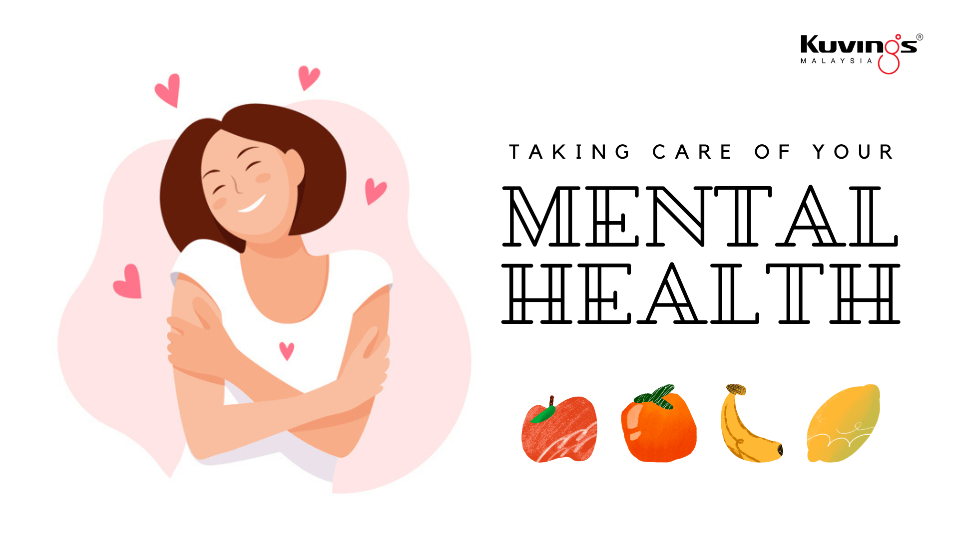 Taking Care of your Mental Health - Kuvings.my