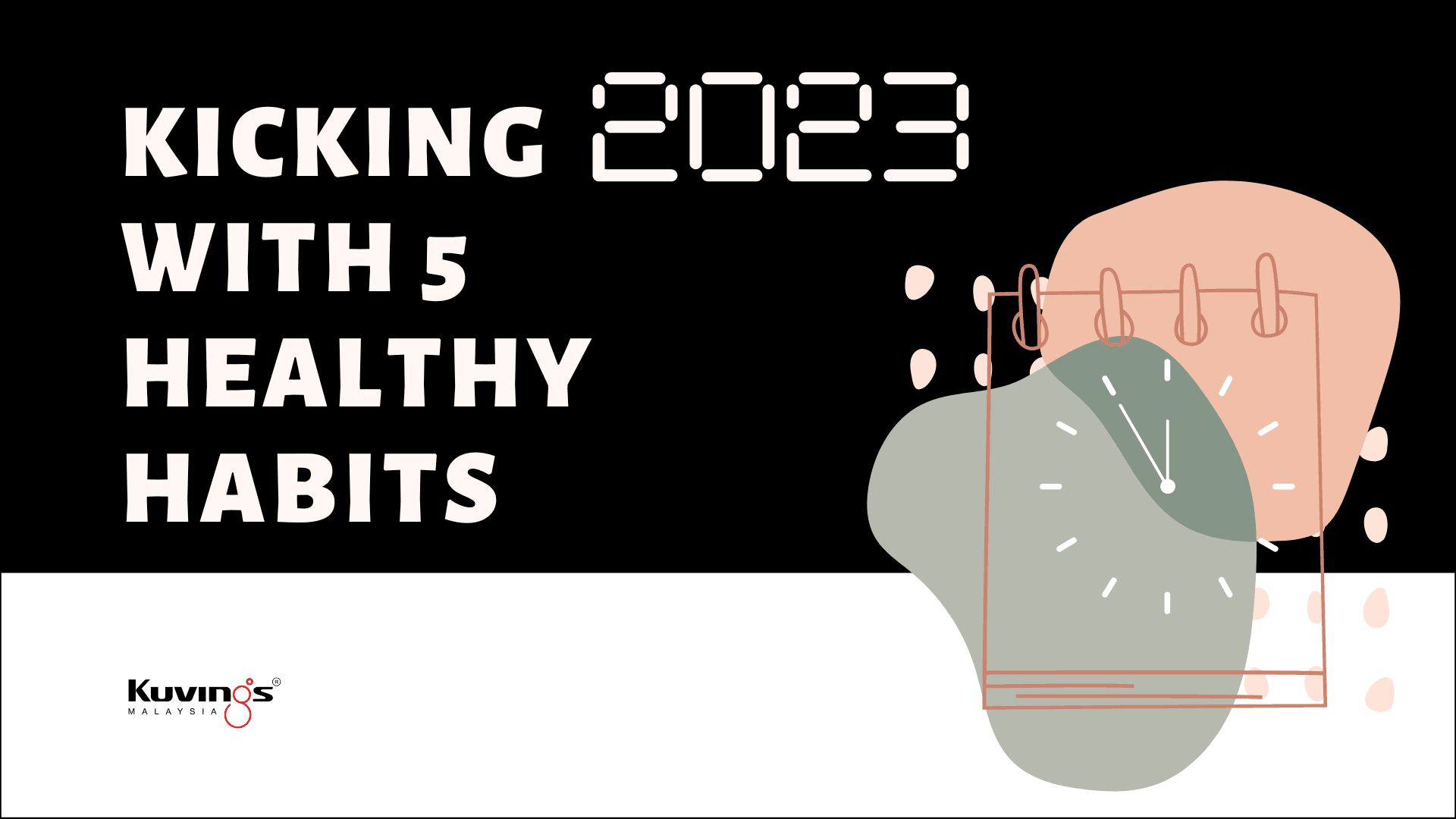 Kicking 2023 With 5 Healthy Habits - Kuvings.my