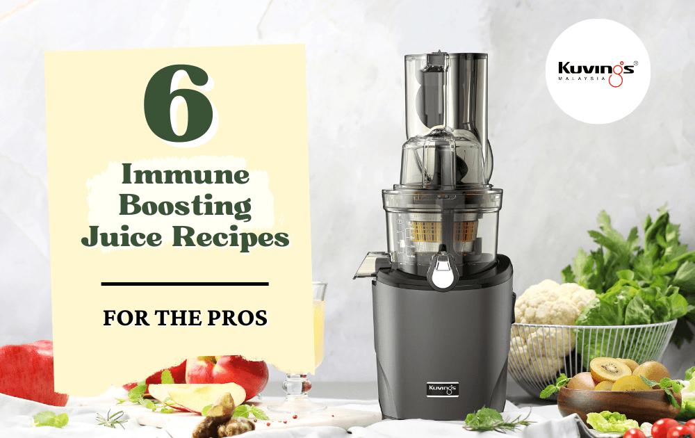 6 Immune Boosting Juicing Recipes for The Pros - Kuvings.my