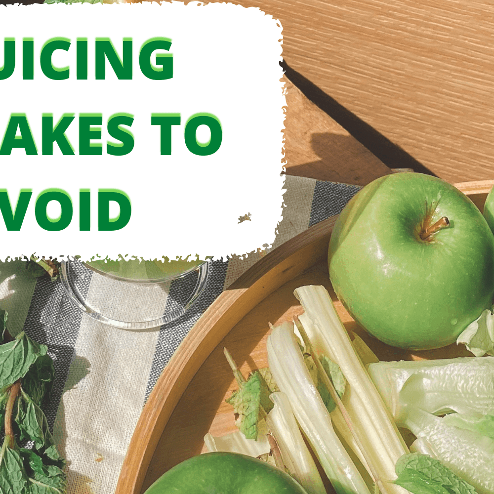 5 Juicing Mistakes To Avoid - Kuvings.my